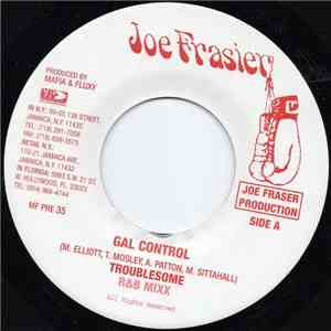 Troublesome - Gal Control