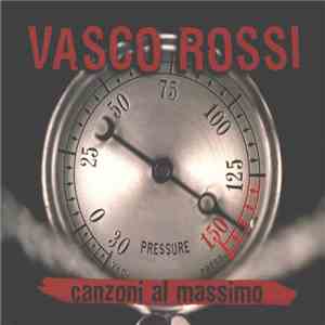 Vasco Rossi - Canzoni Al Massimo