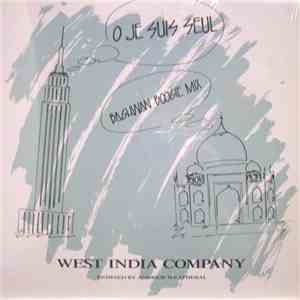 West India Company - O Je Suis Seul