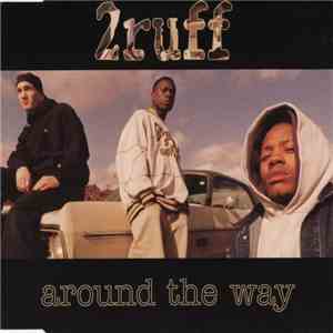 2ruff - Around The Way