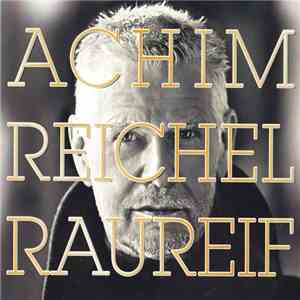 Achim Reichel - Raureif