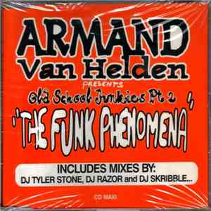 Armand Van Helden Presents Old School Junkies Pt 2 - The Funk Phenomena