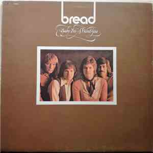 Bread - Baby I'm-A Want You