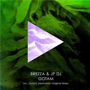 Brezza & JP DJ - Gotam