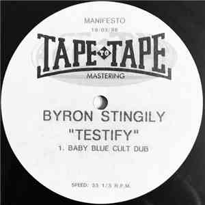 Byron Stingily - Testify (Baby Blue Cult Dub)