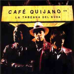 Café Quijano - La Taberna Del Buda