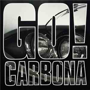 Carbona - Go Carbona Go