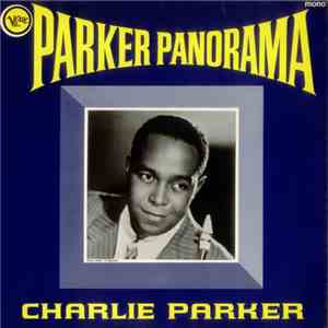Charlie Parker - Parker Panorama