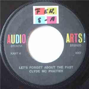 Clyde McPhatter - Let's Forget About The Past