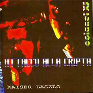 Colonel XS & Kaiser Laszlo - Attacco Alla Cripta