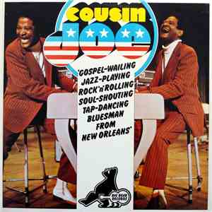 Cousin Joe - Gospel-Wailing Jazz-Playing Rock'N'Rolling Soul-Shouting Tap-D ...