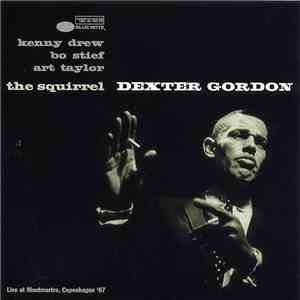 Dexter Gordon - The Squirrel