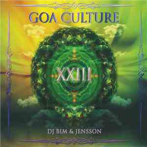 DJ Bim & Jensson - Goa Culture XXIII