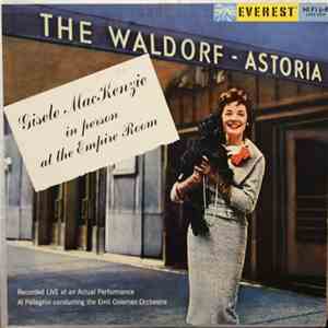 Gisele MacKenzie - Gisele MacKenzie in Person at The Empire Room of The Wal ...