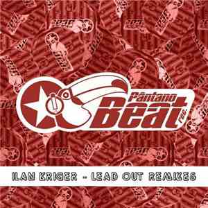 Ilan Kriger - Lead Out Remixes