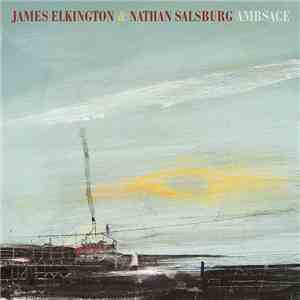 James Elkington & Nathan Salsburg - Ambsace