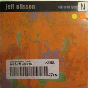 Jeff Nilsson - Förlorad Igen