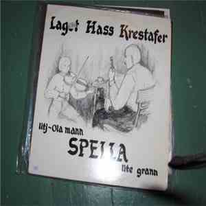 Laget Hass Krestafer - Litj-Ola Mann Spella Lite Grann