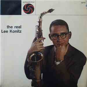 Lee Konitz - The Real Lee Konitz