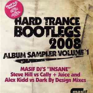 Masif DJ's - Hard Trance Bootlegs Album Sampler Volume 1