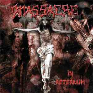 Massacre  - In Aeternum + 