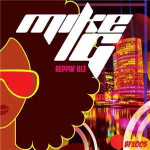 Mike G - Reppin' 813