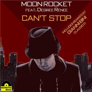 Moon Rocket Feat. Desiree Renee - Can't Stop