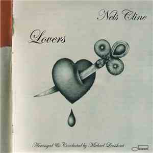 Nels Cline - Lovers