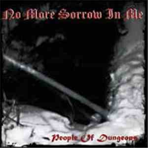No More Sorrow In Me - People Of Dungeous