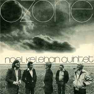 Noel Kelehan Quintet - Ozone