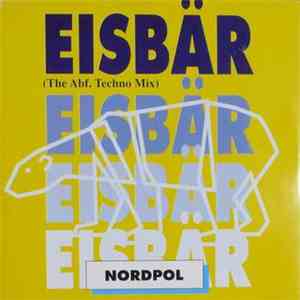 Nordpol - Eisbär (The Abf. Techno Mix)