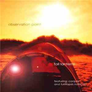 Observation Point Featuring Conjure And Turritopsis Nutricula - Fall Lante ...