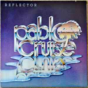 Pablo Cruise - Reflector