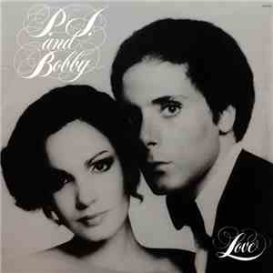 P.J. And Bobby - Love