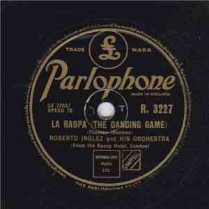 Roberto Inglez And His Orchestra - La Raspa (The Dancing Game)