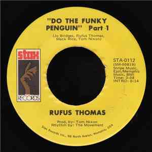 Rufus Thomas - Do The Funky Penguin