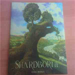 Shardborne - Living Bridges