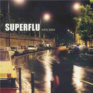 Superflu - Tchin Tchin