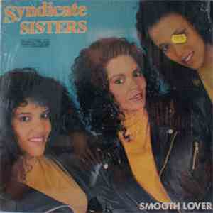 Syndicate Sisters - Smooth Lover