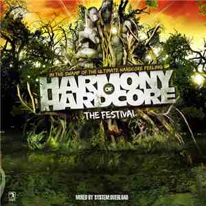System:Overload - Harmony Of Hardcore - The Festival 2011