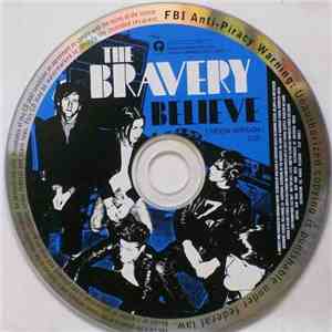 The Bravery - Believe