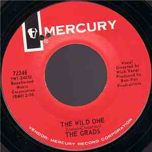 The Grads - The Wild One / The Cool One