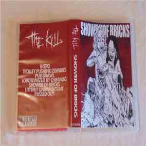 The Kill - Shower Of Bricks