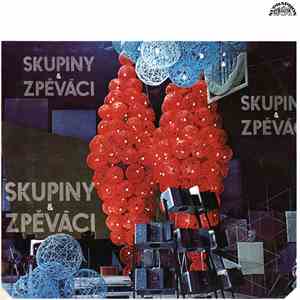 Various - Skupiny A Zpěváci