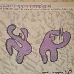 Various - Space Hopper Sampler #1