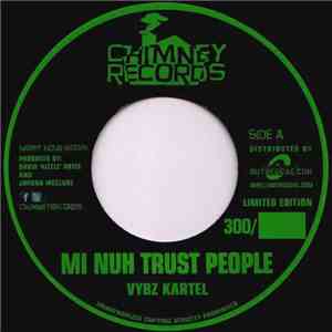 Vybz Kartel / Tarrus Riley - Mi Nuh Trust People / Dream Woman