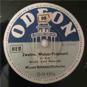 Wiener Bohème-Orchester - Zweites Walzer-Potpopurri