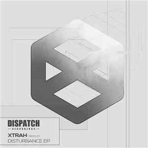 Xtrah - Disturbance EP