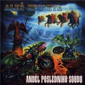 Aleš Brichta - Anděl Posledního Soudu