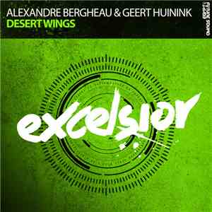 Alexandre Bergheau & Geert Huinink - Desert Wings